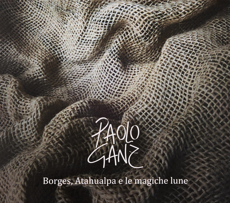 Borges, Atahualpa E Le Magiche Lune