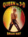 BRIAN MAY - QUEEN IN 3D (BOX L