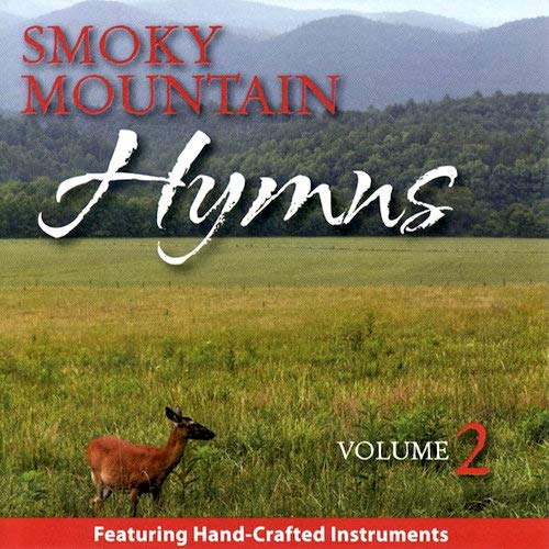 SMOKY MOUNTAINS HYMNS VOLUME 2