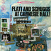 Flatt & Scruggs At Carnegie Hall: Complete Concert