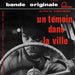 Un Temoin Dans le Ville Version)