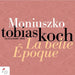 Moniuszko: La Belle Époque