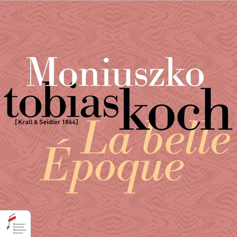Moniuszko: La Belle Époque