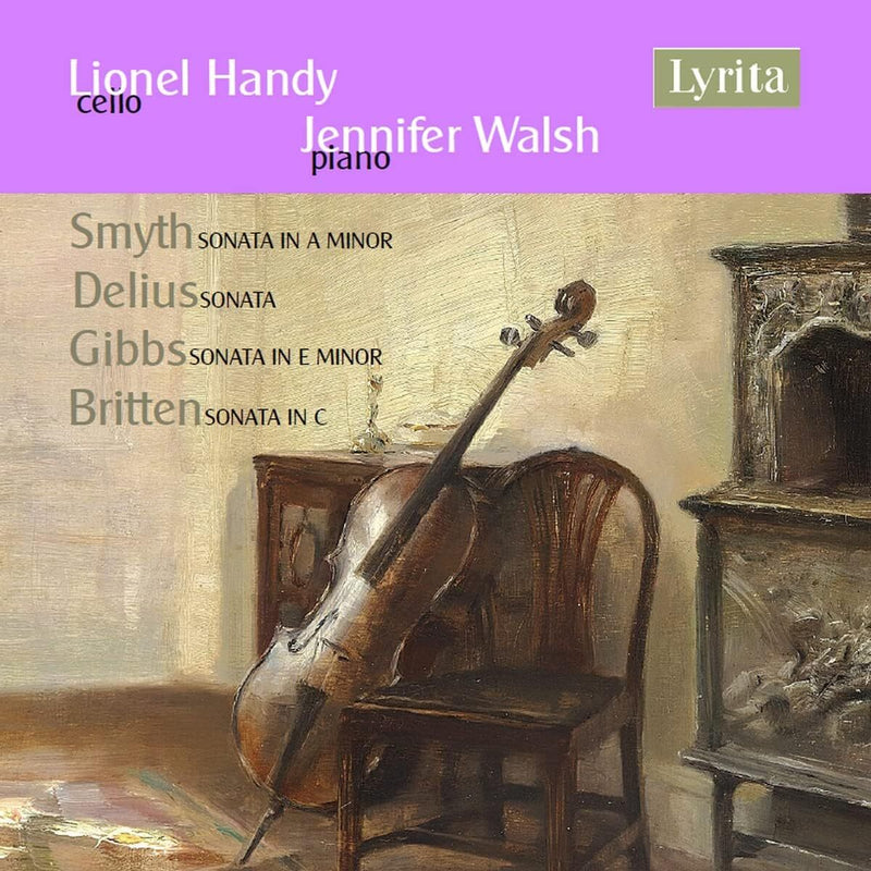 Smyth: Sonata in a Minor/Delius: Sonata/Gibbs: Sonata in E Minor