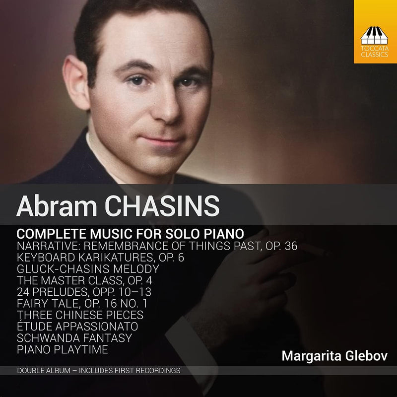 Abram Chasins: Complete Music for Solo Piano