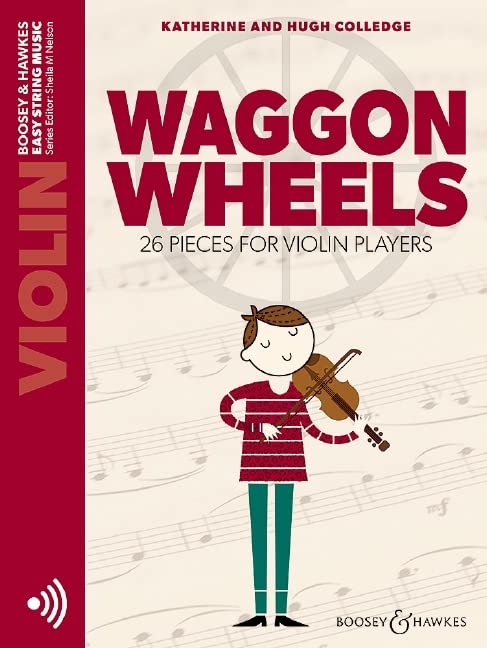 Waggon Wheels: 26 pieces for violin players. Violine. (Easy String Music