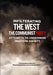 Infiltrating the West-The Communist Party Attempts to Undermine W
