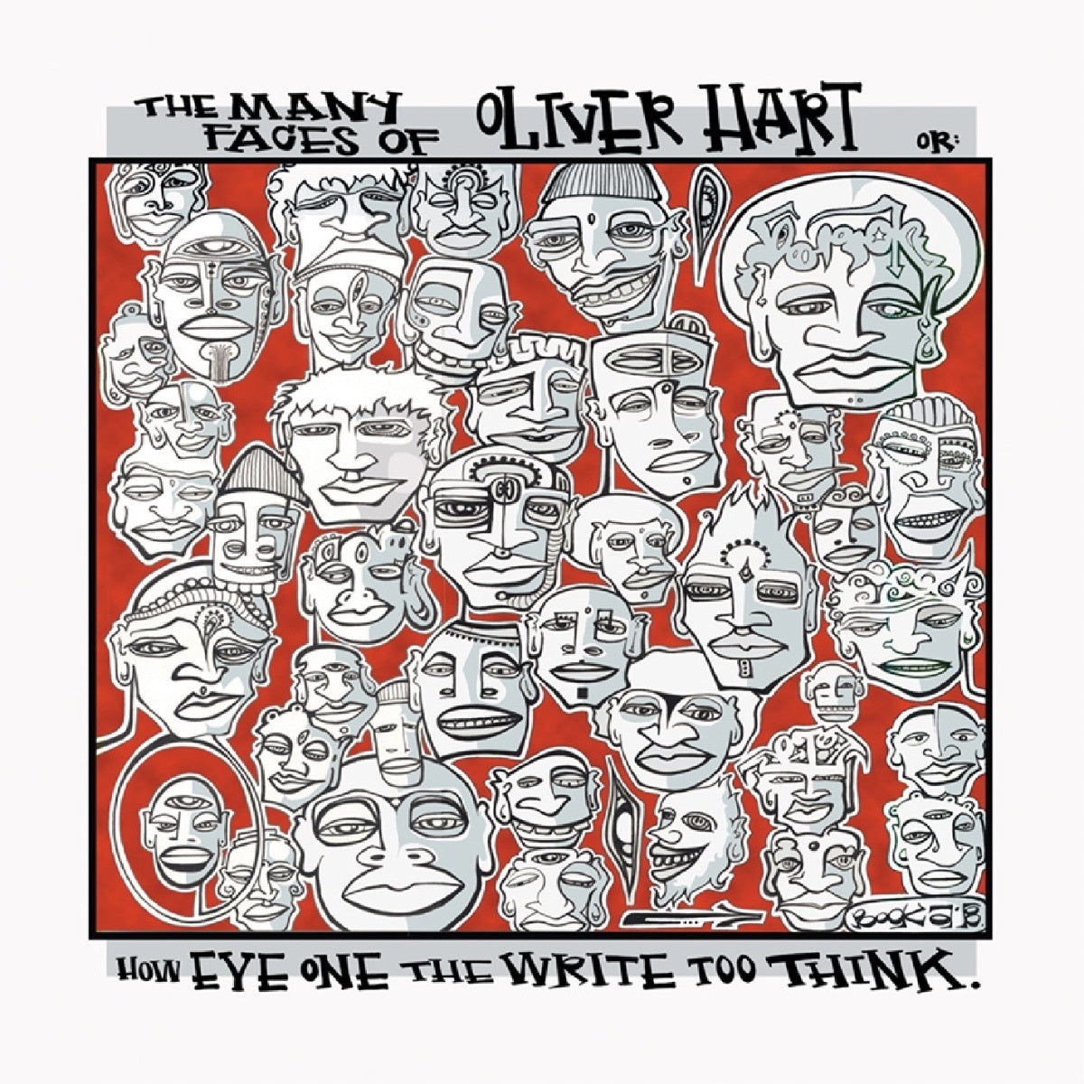 The Many Faces of Oliver Hart: Or: How Eye One the Write Too Think.