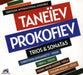 Taneïev/Prokofiev: Trios & Sonatas