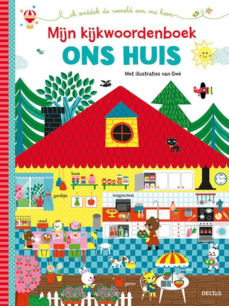 Ons huis: Ik ontdek de wereld om me heen (Mijn kijkwoordenboek ik ontdek de wereld om me heen