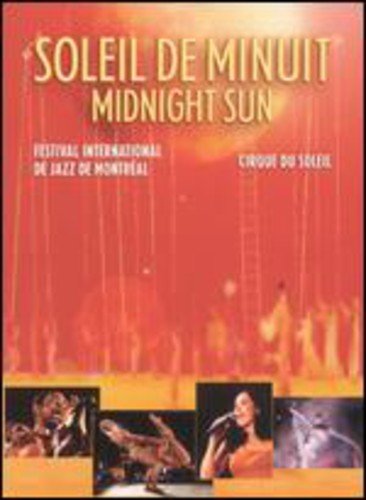 Cuirque du Soliel // Soleil de Minuit / Midnight Sun