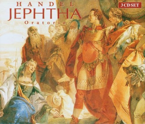 Jephtha Oratoria (Creed, Gooding, Denley)