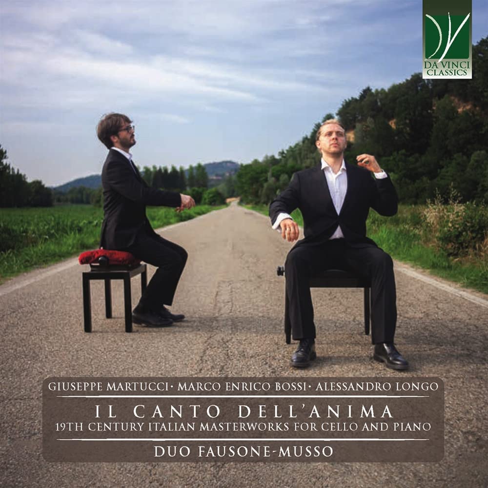 Il Canto Dell'Anima: 19Th Century Italian Works For Cello & Piano