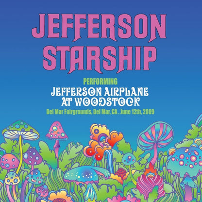 Jefferson Airplane at Woodstock: Del Mar Fairgrounds, Del Mar, CA, June 12th 2009