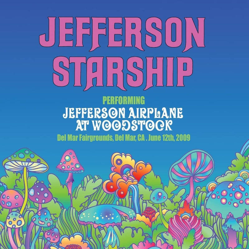Jefferson Airplane at Woodstock: Del Mar Fairgrounds, Del Mar, CA, June 12th 2009