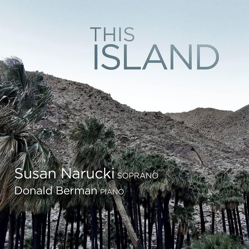 Susan Narucki/Donald Berman: This Island