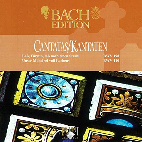 `Bach Edition - Cantatas Bwv 198, 110`