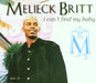 Melieck Britt: I Can't Find My Baby