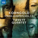 Korngold: String Quartets Nos. 1-3