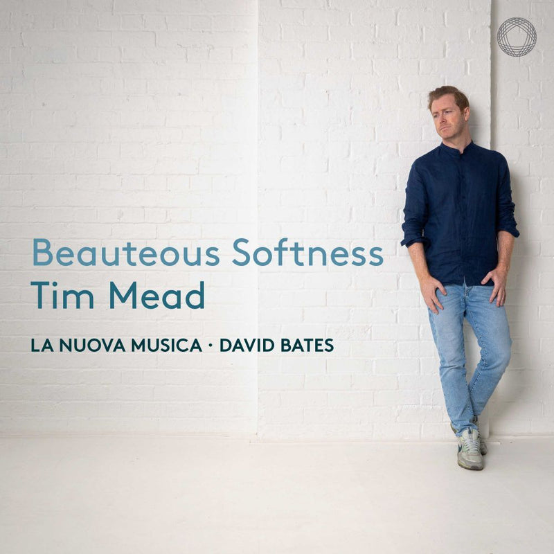 Tim Mead: Beauteous Softness