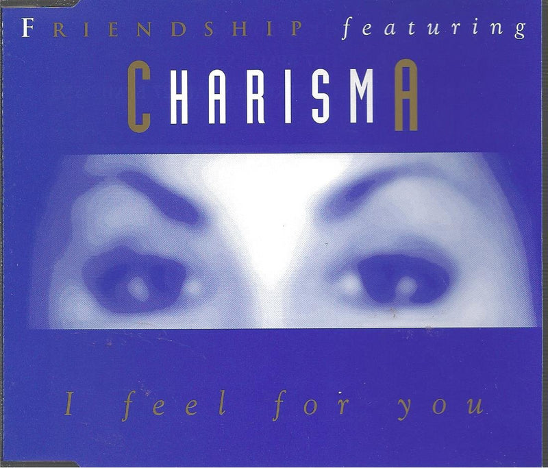 I feel for you (3 versions, feat. Charisma, words by Prince)