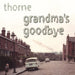 Grandma's Goodbye