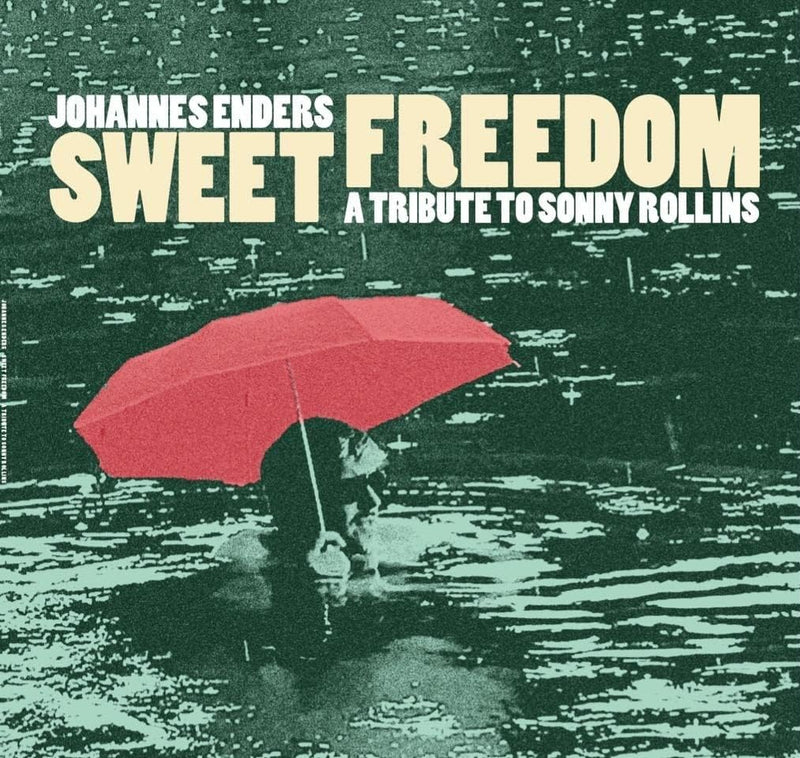 Sweet Freedom: A Tribute to Sonny Rollins