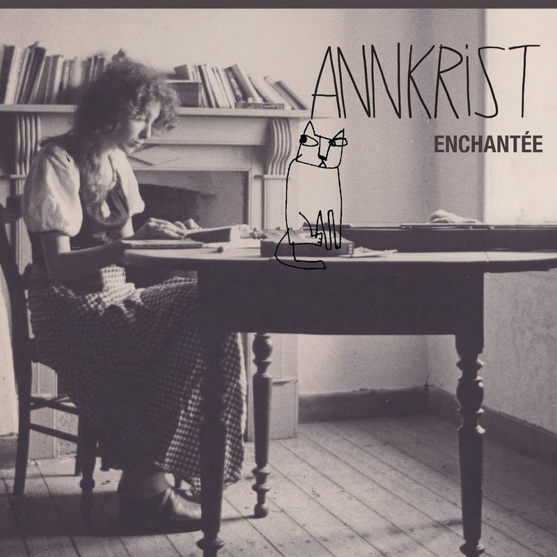Annkrist, Enchantée