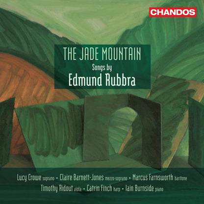 The Jade Mountain: Songs By Edmund Rubbra