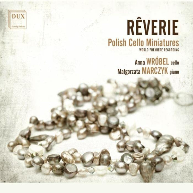 Rêverie: Polish Cello Miniatures