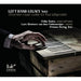 Left Hand Legacy: Chamber Music Written for Paul Wittgenstein - Volume 1