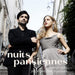 Manon Galy/Jorge González Buajasán: Nuits Parisiennes