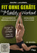 Fit ohne Geräte - Das Mobility-Workout