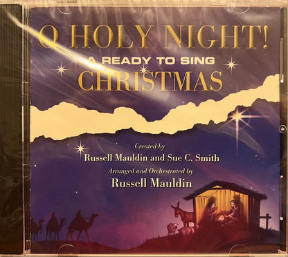 O Holy Night!-A Ready To Sing Christmas