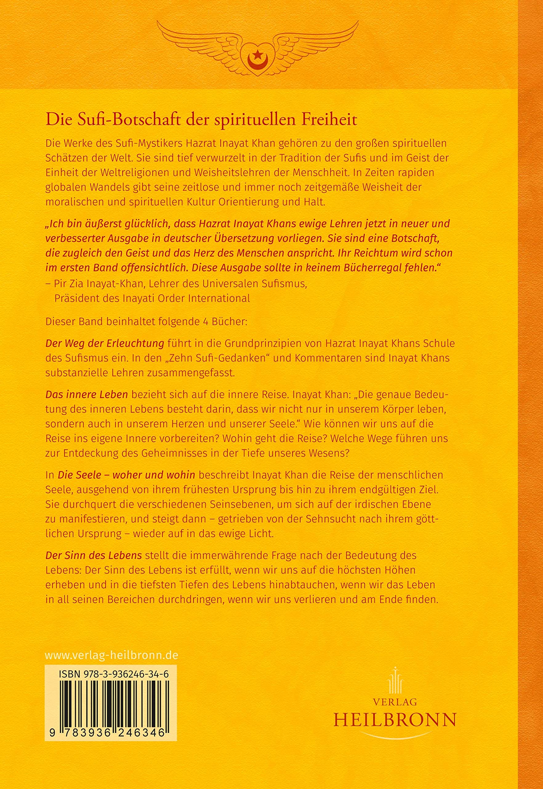 Gesamtausgabe Band 1: Das innere Leben: Der Weg der Erleuchtung, Das innere Leben, Die Seele - woher und wohin, Der Sinn des Lebens (Centennial Edition: Die Sufi-Botschaft von Hazrat Inayat Khan)