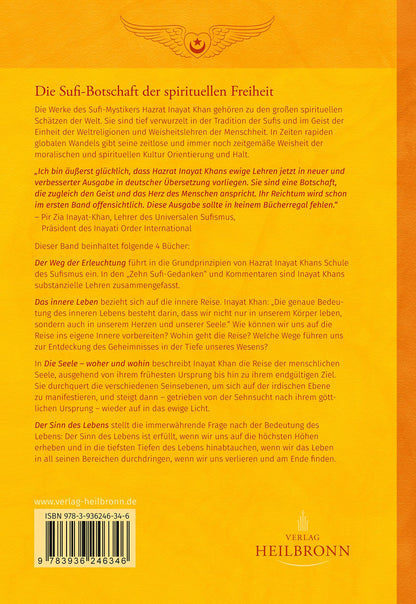 Gesamtausgabe Band 1: Das innere Leben: Der Weg der Erleuchtung, Das innere Leben, Die Seele - woher und wohin, Der Sinn des Lebens (Centennial Edition: Die Sufi-Botschaft von Hazrat Inayat Khan)