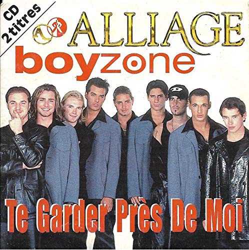Te Garder Pres De Moi