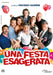 Una Festa Esagerata (DVD