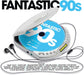 Fantastic 90s