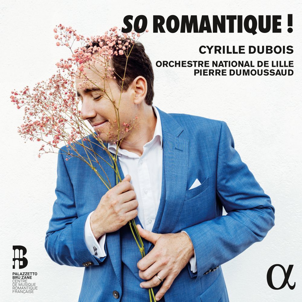 Cyrille Dubois: So Romantique!