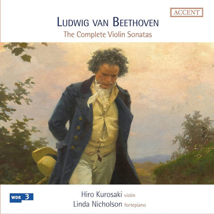 Ludwig Van Beethoven: The Complete Violin Sonatas