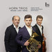 Brahms/Ligeti/Sierra: Horn Trios