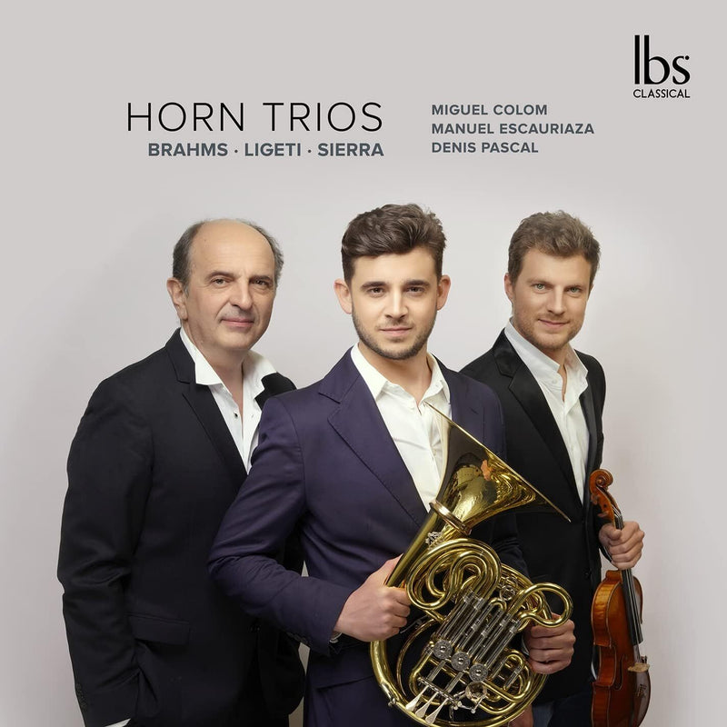 Brahms/Ligeti/Sierra: Horn Trios
