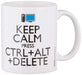 Pyramid International Tazza in Ceramica, Motivo con Scritta Keep Calm Press Ctrl + Alt + Delete, Multicolore, 1 unità (Confezione da 1