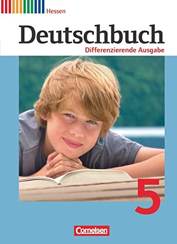 Deutschbuch - Sprach- und Lesebuch - Differenzierende Ausgabe Hessen 2011 - 5. Schuljahr: Schulbuch
