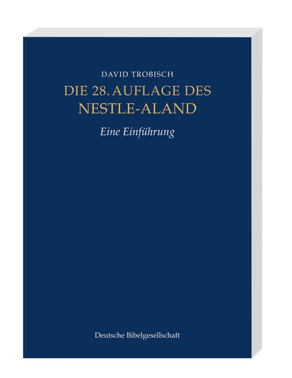 Die 28. Auflage des Nestle-Aland: Eine Einführung