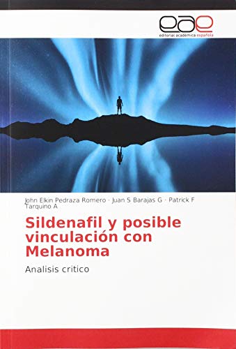 Sildenafil y posible vinculación con Melanoma: Analisis critico