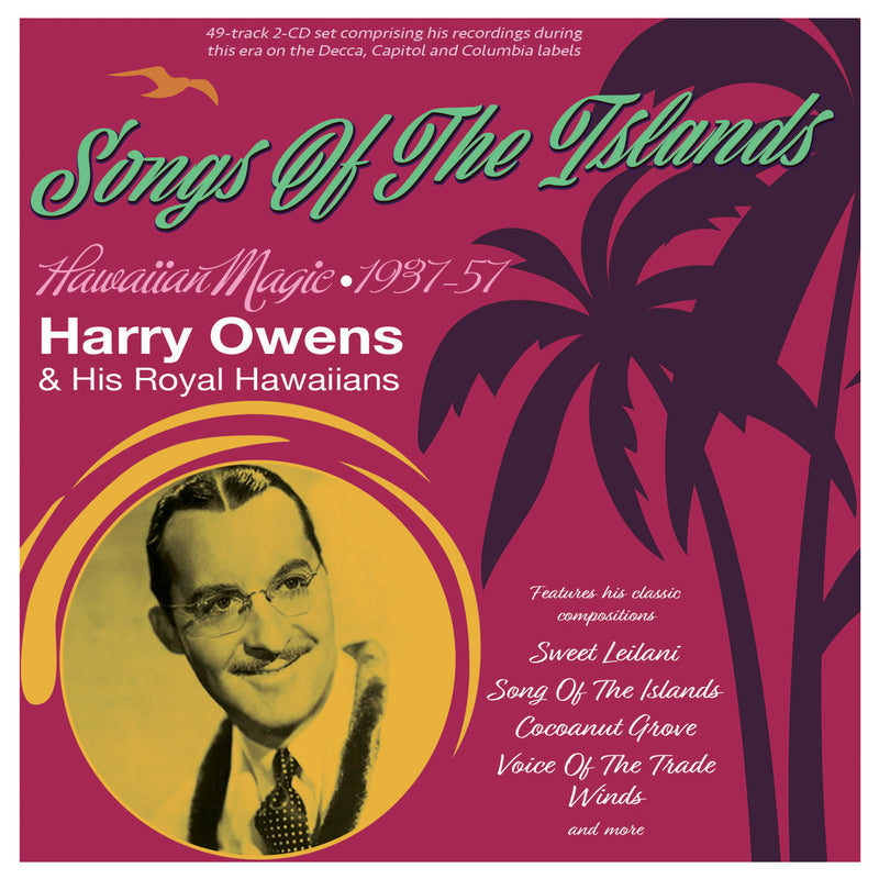 Songs of the Islands: Hawaiian Magic 1937-57