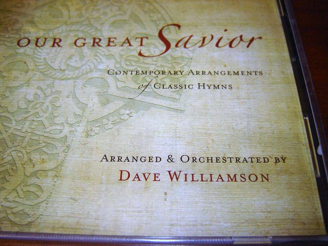DAVE WILLIAMSON-OUR GREAT SAVIOR: CONTEMPORARY ARR