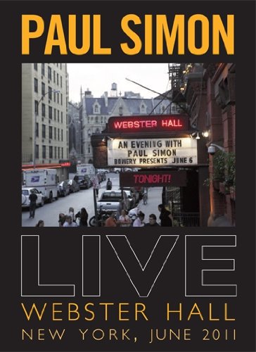 Paul Simon: Live at Webster Hall, New York, June 2011
